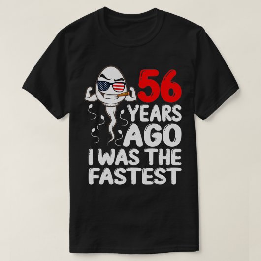 Vor 56 Jahren war ich der schnellste 56. Geburtsta T-Shirt (Design vorne)