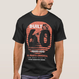 Vor 60 Jahren Gebaut Vintage-Zitat Musikliebhaber T-Shirt