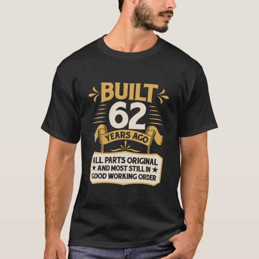 Vor 62 Jahren erbaut T-Shirt (Vorderseite)