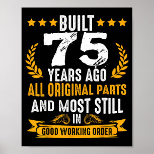 Vor 75 Jahren Gebaut Humorvolle 75. Geburtstagswün Poster