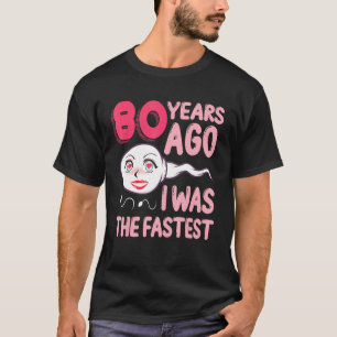 Vor 80 Jahren war ich die Fastes T-Shirt
