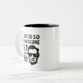 Vor das ist so 4 Kerbe und 7 Jahren lustigen Zweifarbige Tasse (Vorderseite Links)