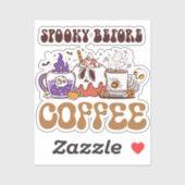 vor dem Kaffee heiß Aufkleber (Blatt)