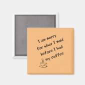 Vor dem Kaffee Magnet (Vorderseite/Rückseite)