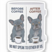 Vor dem Kaffee Nach dem Kaffee Lustiger Französisc Aufkleber (Vorderseite)