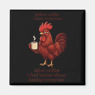 Vor dem Kaffee Nach dem Kaffee Lustiger Herren-Hum Magnet