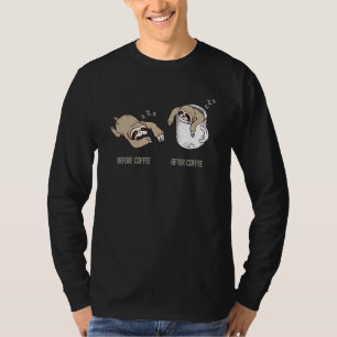 Vor dem Kaffee nach der Tasse Kaffee Funny Coffein T-Shirt