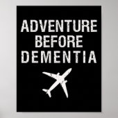 Vor Demenz Spaß Flugzeug Reisen Ruhestand Poster (Vorne)