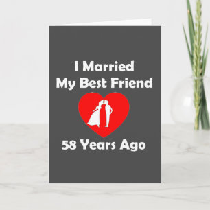 Vor I verheiratet mein bester Freund 58 Jahren Karte