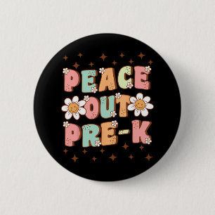 Vor-k Niedliche Groovy letzten Tag der Vorschulzei Button