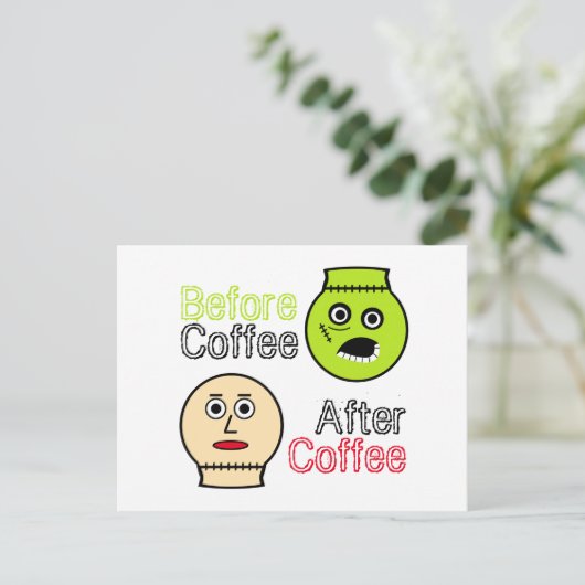 Vor Kaffee, nach Kaffee, Kaffeemonster Postkarte (Stehend Vorderseite)