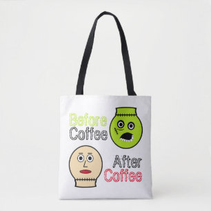 Vor Kaffee, nach Kaffee, Kaffeemonster Tasche