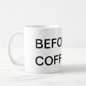 VOR KAFFEE-TASSE KAFFEETASSE (Links)