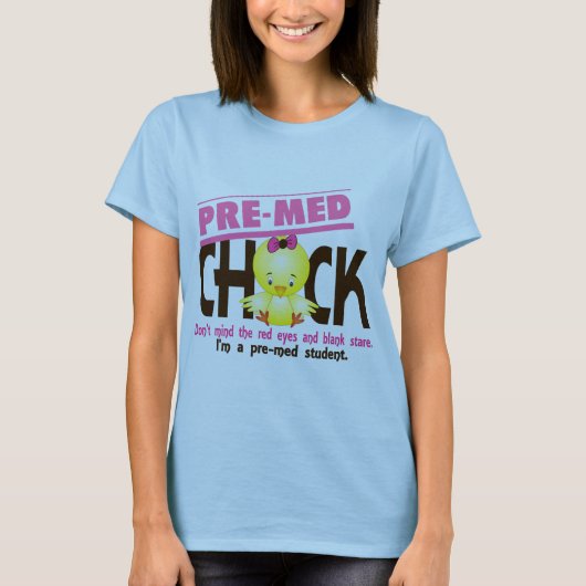 Vor Med Chick 2 T-Shirt (Vorderseite)