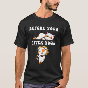 Vor Yoga Nach Yoga Toll Katze Meditation Medit T-Shirt