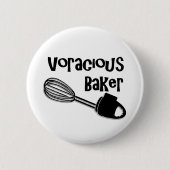 Voracious Baker - Funny Button Button (Vorderseite)