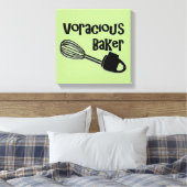 Voracious Baker - Funny Kitchen Signs Leinwanddruck (Insitu (Schlafzimmer))