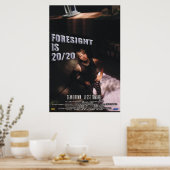 Voraussicht ist 20/20 poster (Küche)