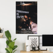 Voraussicht ist 20/20 poster (Heimbüro)