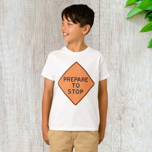 Vorbereiten auf Haltestraßenschild T-Shirt