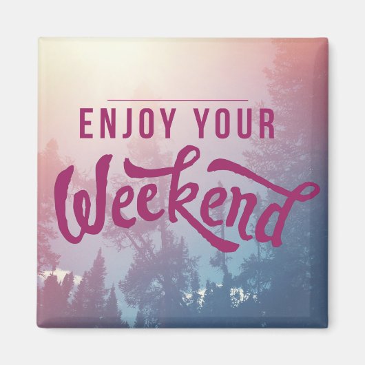 Vorbereitet für das Wochenende Magnet (Vorne)