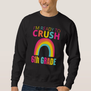 Vorbereitung auf den 6. Schulabschluss Sweatshirt