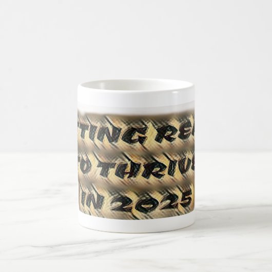 Vorbereitung auf den Erfolg im Jahr 2025 Kaffeetasse (Mittel)