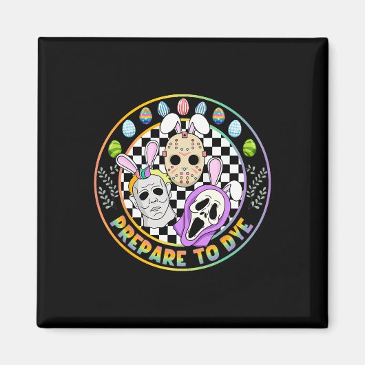 Vorbereitung auf Groovy Dye Funny Oaster Horror Fä Magnet (Vorne)