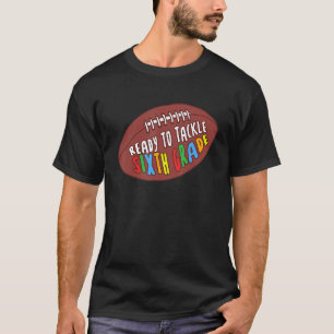 Vorbereitung für den ersten Schultag der 6. Klasse T-Shirt