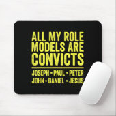 Vorbildfiguren sind Sträflinge joseph paul peter j Mousepad (Mit Mouse)
