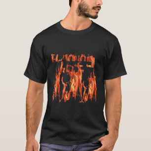 Vordere Flamme auf Feuer lassen eine Aussage treff T-Shirt