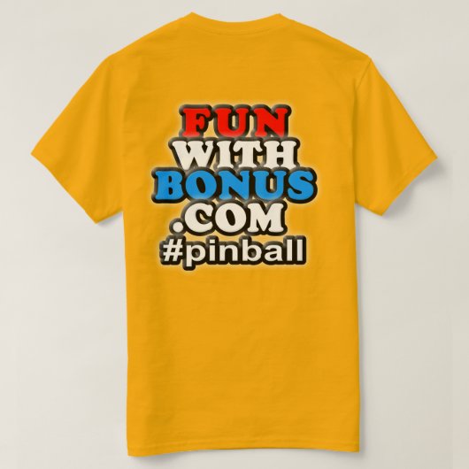 vorderes Tasche FunWithBonus.com #pinball - T-Shirt (Design Rückseite)