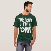 Vorgeben im Corn Costume Geschenk T-Shirt (Vorne ganz)