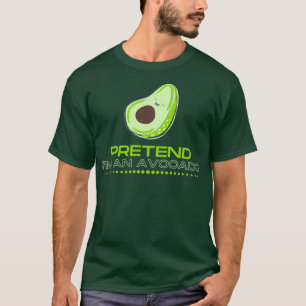 Vorgeben Ix27m als Avocado T-Shirt
