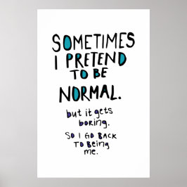 Vorgeben, normal zu sein poster