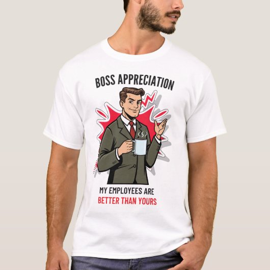 Vorgesetzten-Schätzung Meine Mitarbeiter sind bess T-Shirt (Vorderseite)