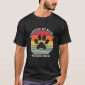Vorgestellt, aber bereit, Hunde zu diskutieren, Re T-Shirt (Vorderseite)