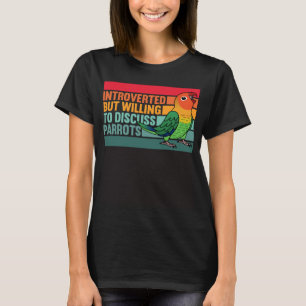 Vorgestellt, aber Papageien Fischers Lovebird T-Shirt