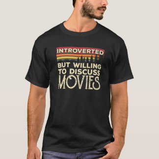 Vorgestellt, aber willens, Filme zu diskutieren Fu T-Shirt