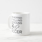 Vorgestellt, aber willens, Fußball zu diskutieren Kaffeetasse (Vorderseite Links)