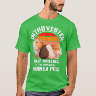 Vorgestellt, aber willens, Guinea Schweine Kit zu  T-Shirt