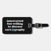 Vorgestellt, aber willens, Kartographie zu diskuti Gepäckanhänger (Vorderseite horizontal)