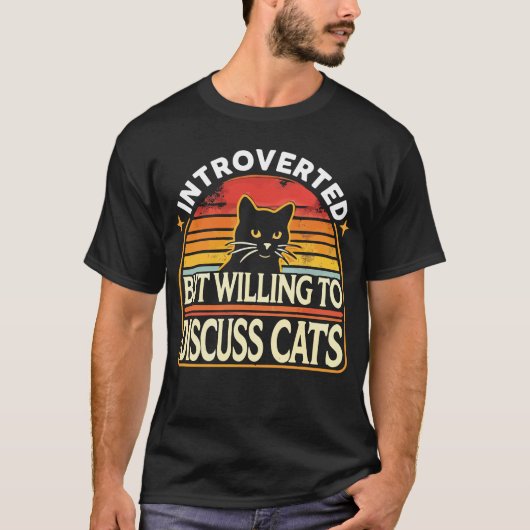 Vorgestellt, aber willens, Katzen zu diskutieren - T-Shirt (Vorderseite)
