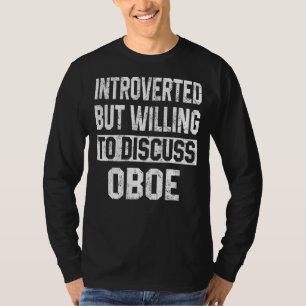Vorgestellt, aber willens, Oboe Orchestra zu disku T-Shirt