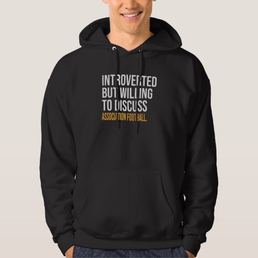 Vorgestellt, aber willens, über Association Foo zu Hoodie (Vorderseite)