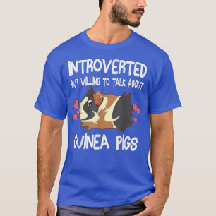Vorgestellt, aber willens, über Guinea von Schwein T-Shirt