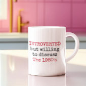 Vorgestellt bereit, über die Funny Quotes der 1980 Kaffeetasse