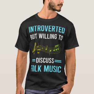 Vorgestellte Volksmusik T-Shirt