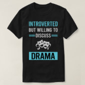 Vorgestelltes Drama T-Shirt (Design vorne)