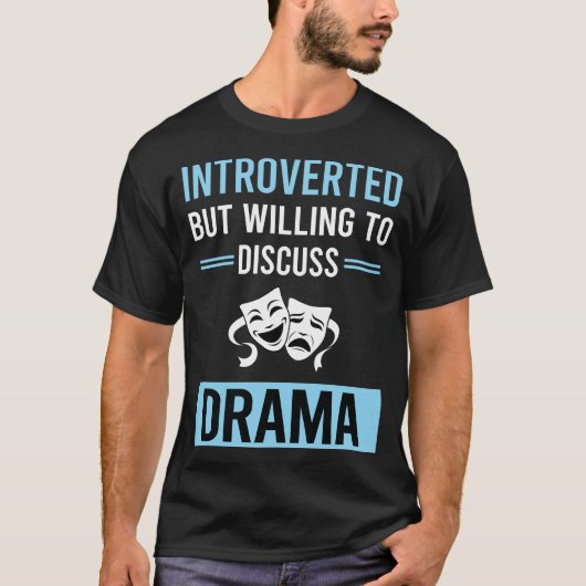Vorgestelltes Drama T-Shirt (Vorderseite)